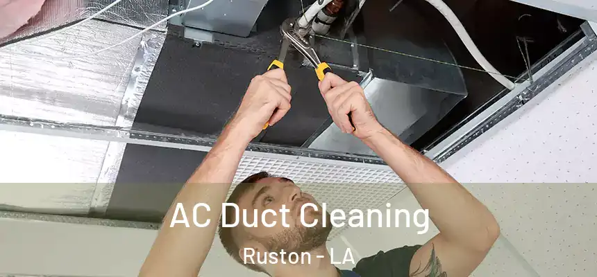 AC Duct Cleaning Ruston - LA