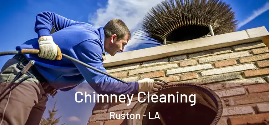 Chimney Cleaning Ruston - LA