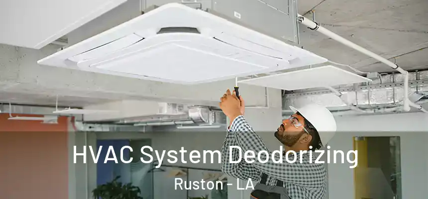  HVAC System Deodorizing Ruston - LA